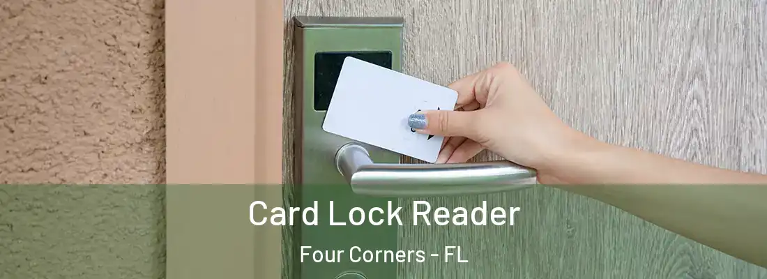 Card Lock Reader Four Corners - FL