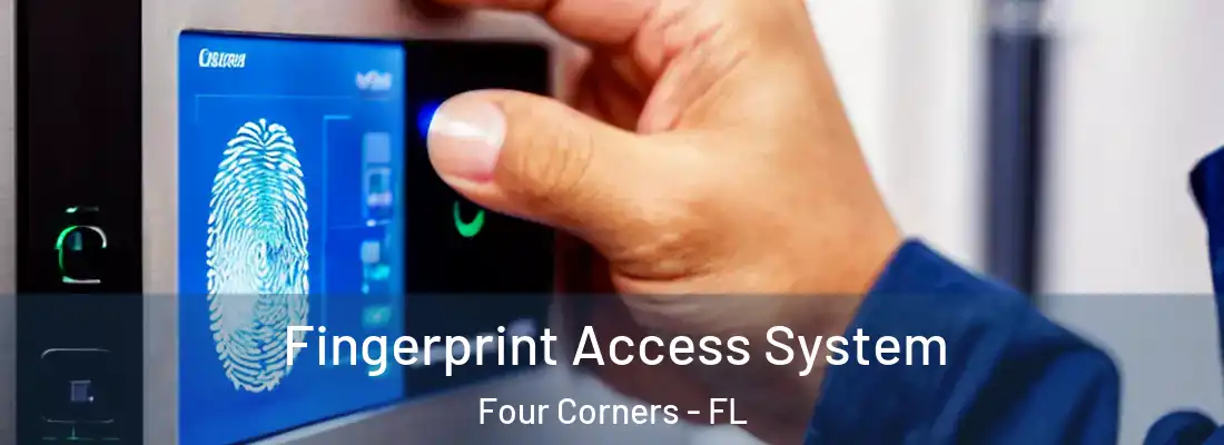Fingerprint Access System Four Corners - FL