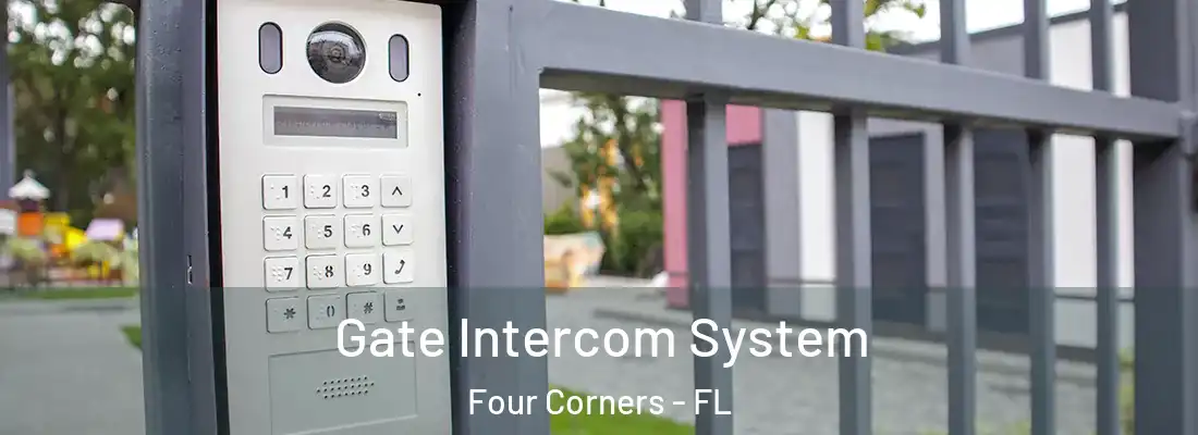 Gate Intercom System Four Corners - FL