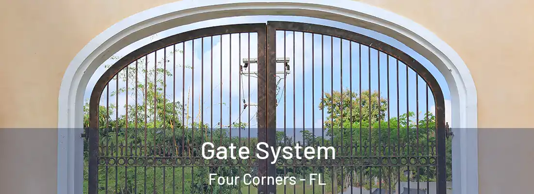 Gate System Four Corners - FL