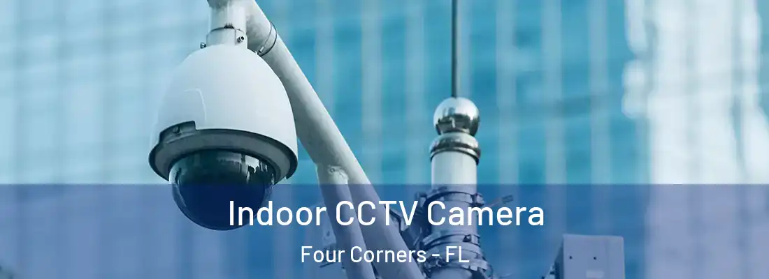  Indoor CCTV Camera Four Corners - FL