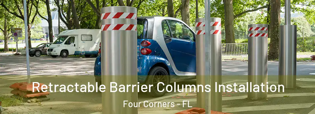 Retractable Barrier Columns Installation Four Corners - FL